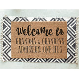 Welcome to Grandma and Grandpa&#39;s Admission One Hug Doormat / Welcome Mat / Grandparent Door Mat / Nana / Papa / Oma / Opa / Grandparent Gift