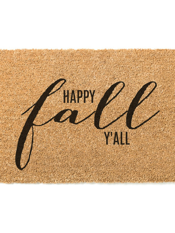 Happy Fall Y'all Doormat / Welcome Mat / Fall Doormat / Autumn Doormat / Southern Doormat / Seasonal / Fall Decor