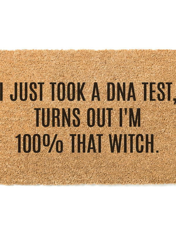 I Just Took a DNA Test, Turns Out I'm 100% That Witch Doormat / Hocus Pocus Doormat / Funny Doormat / Fall Decor / Autumn / Halloween Decor