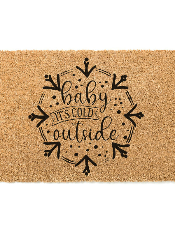 Baby It's Cold Outside Doormat / Winter Door Mat / Christmas Doormat / Gift / Outdoor Decor / Winter Design / Exterior Design / Snowflake