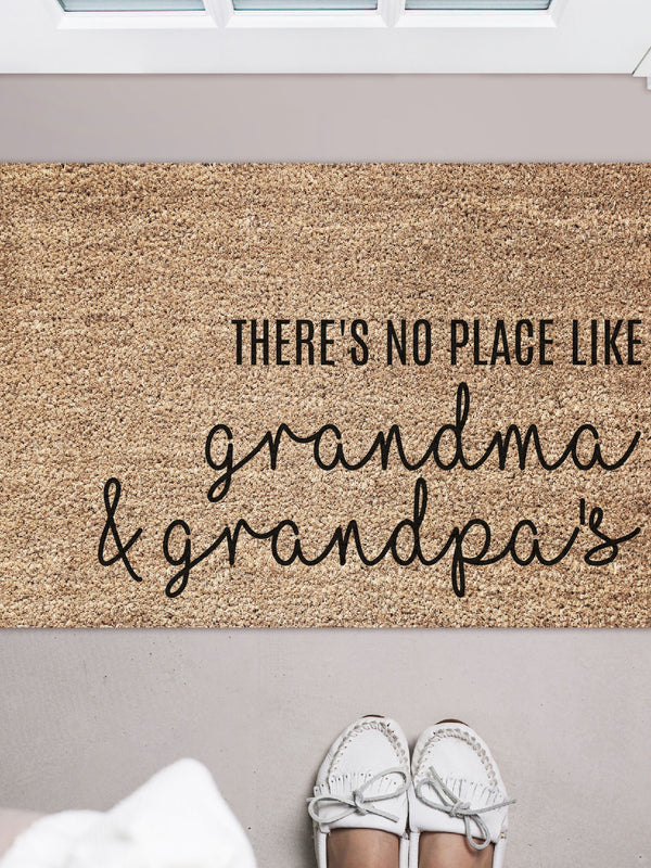 There's No Place Like Grandma and Grandpa's Doormat / Welcome Mat / Grandparent Door Mat / Nana / Papa / Oma / Opa / Grandparent Gift