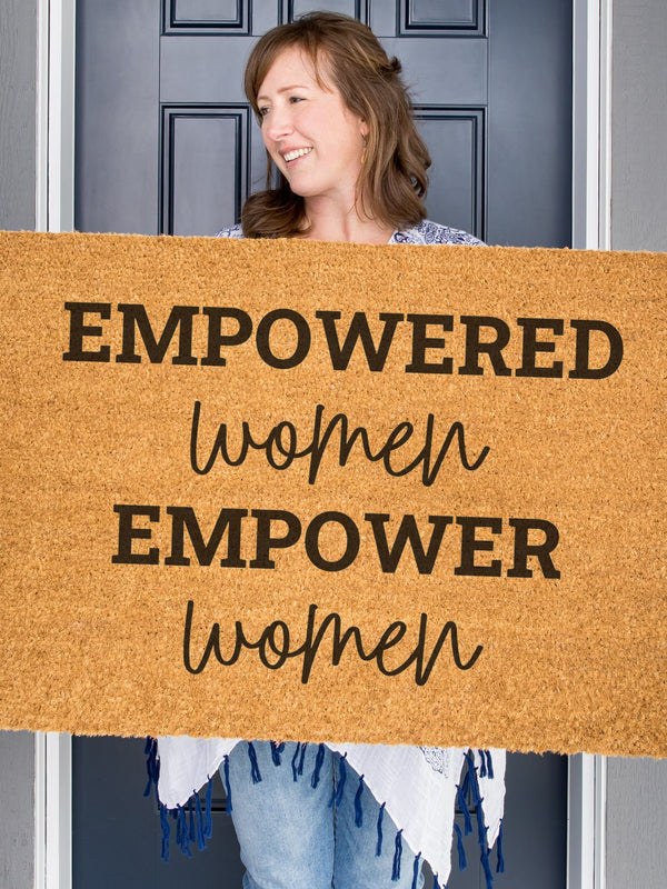 Empowered Women Doormat, Women's Day Welcome Mat, International Women's Day, Gift for Her, Women Owned Business, Girl Power, Strong Woman