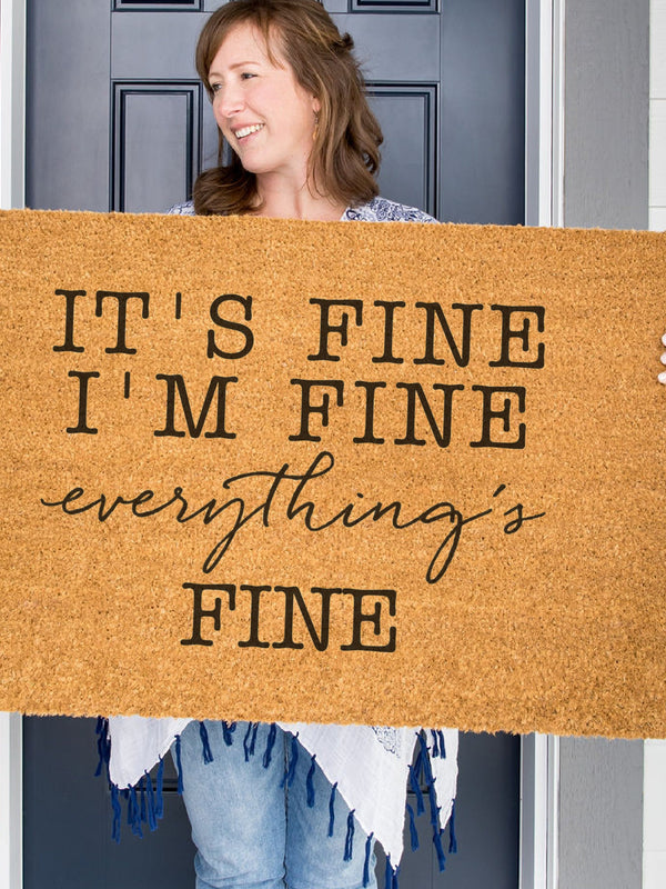 It's Fine, I'm Fine, Everything's Fine Doormat, Funny Door Mat, Cute Front Doormat, Sarcastic Gift, Funny Gift, Introvert, Funny Home Decor