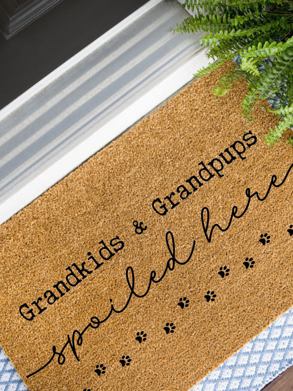 Grandkids and Grandpups Spoiled Here Doormat, Grandparent Door Mat, Dog Doormat