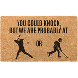 You Could Knock But We are Probably at Baseball or Ringette, Ringette Doormat, Baseball Doormat, Ringette Coach, Gift for Baseball Coach