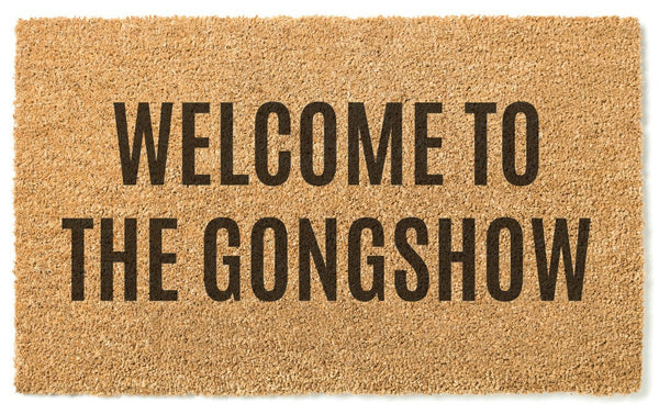 Welcome to the Gongshow Hockey Doormat / Welcome Mat / Funny Doormat / Canadian Doormat / Hockey Doormat / NHL / Gong Show / Hockey Slang