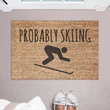 Probably Skiing Doormat / Cross Country Door Mat / Downhill Skiing / Winter / Outdoors Gift / Skier Gift / Cabin Decor / Cross Country Ski