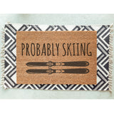 Probably Skiing Doormat / Cross Country Door Mat / Downhill Skiing / Winter / Outdoors Gift / Skier Gift / Cabin Decor / Cross Country Ski