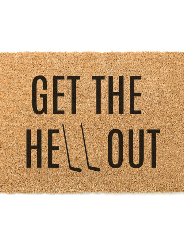 Get the Hell Out Doormat / Get the &quot;H E Double Hockey Stick&quot; Out / Welcome Mat / Funny Door mat / Canadian / Ice Hockey / Coach Gift