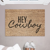 Hey Cowboy Doormat / Welcome Mat / Door Mat / Country Decor / Farmhouse / Southern Decor / Birthday Gift / Farm / Ranch / Calgary Stampede