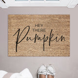 Hey There Pumpkin / Fall Doormat / Autumn Doormats / Hi Pumpkin Doormat / Welcome Mat / Pumpkin Doormat / Housewarming / Hostess Gift