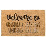 Welcome to Grandma and Grandpa&#39;s Admission One Hug Doormat / Welcome Mat / Grandparent Door Mat / Nana / Papa / Oma / Opa / Grandparent Gift