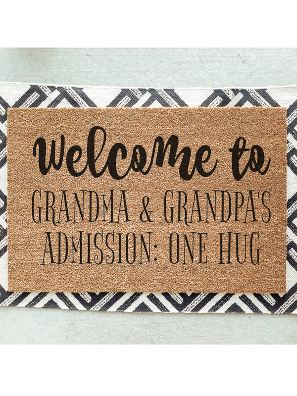 Welcome to Grandma and Grandpa&#39;s Admission One Hug Doormat / Welcome Mat / Grandparent Door Mat / Nana / Papa / Oma / Opa / Grandparent Gift