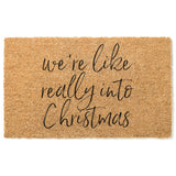 We&#39;re Like Really Into Christmas Doormat / Christmas Door Mat / Holiday Doormat / Holiday Decor / Funny Doormat / Christmas Gift