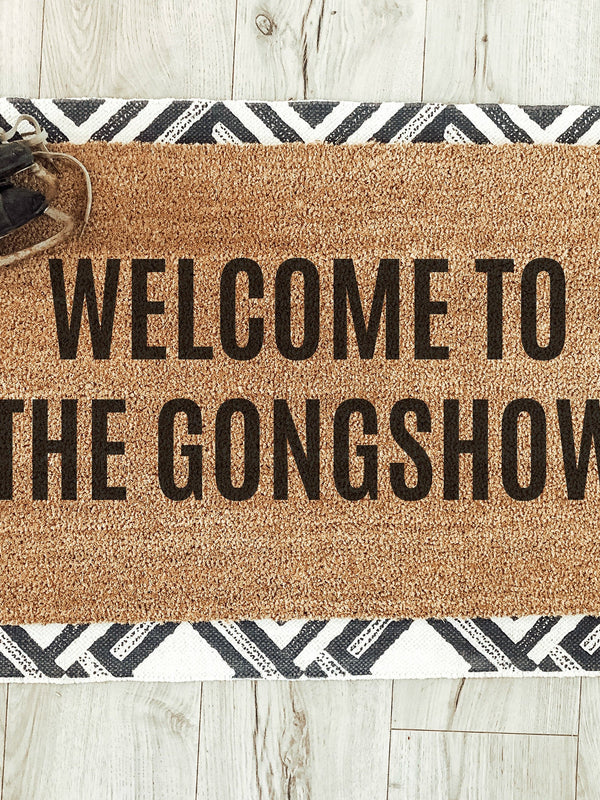 Welcome to the Gongshow Hockey Doormat / Welcome Mat / Funny Doormat / Canadian Doormat / Hockey Doormat / NHL / Gong Show / Hockey Slang