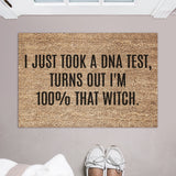 I Just Took a DNA Test, Turns Out I&#39;m 100% That Witch Doormat / Hocus Pocus Doormat / Funny Doormat / Fall Decor / Autumn / Halloween Decor
