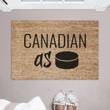 Canadian As Puck Doormat / Welcome Door Mat / Funny Doormat / Patriotic / Maple Leaf / Hockey / Ice Hockey, Fathers Day Gift, Canada Day