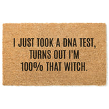 I Just Took a DNA Test, Turns Out I&#39;m 100% That Witch Doormat / Hocus Pocus Doormat / Funny Doormat / Fall Decor / Autumn / Halloween Decor