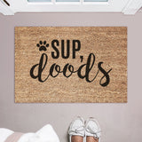 Sup Doods Doormat / Doodle Door Mat / Welcome Mat / Funny / Dog / Goldendoodle / Labradoodle / Bernedoodle / Sheepadoodle /Aussiedoodle