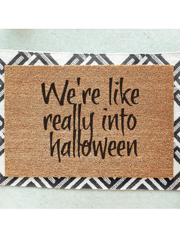 We&#39;re Like Really Into Halloween Doormat / Fall Door Mat / Autumn Doormats / Halloween / Welcome Mat / Trick or Treat / Spooky / Scary