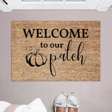 Welcome To Our Patch Doormat / Fall Doormat / Autumn Door Mat / Welcome Mat / Pumpkin / Housewarming / Hostess / Outdoor Decor / Fall Porch