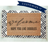 Welcome Hope You Like Doodles Doormat / Welcome Door Mat / Dog / Goldendoodle/ Labradoodle / Bernedoodle / Sheepadoodle / Aussiedoodle