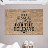 There&#39;s No Place Like Home For the Holidays Doormat / Winter Door Mat / Christmas Doormat / Holiday Decor / Outdoor Decor / Christmas Gift