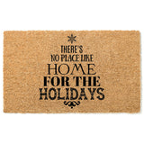 There&#39;s No Place Like Home For the Holidays Doormat / Winter Door Mat / Christmas Doormat / Holiday Decor / Outdoor Decor / Christmas Gift