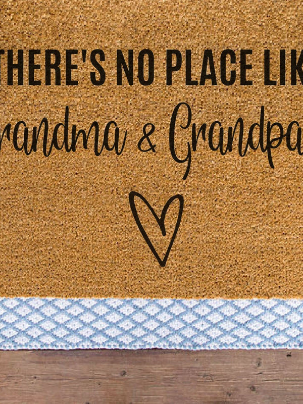 There&#39;s No Place Like Grandma and Grandpa&#39;s Doormat / Welcome Mat / Grandparent Door Mat / Nana / Papa / Oma / Opa / Grandparent Gift