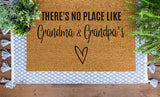 There&#39;s No Place Like Grandma and Grandpa&#39;s Doormat / Welcome Mat / Grandparent Door Mat / Nana / Papa / Oma / Opa / Grandparent Gift