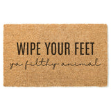 Wipe Your Feet Ya Filthy Animal Doormat / Welcome Mat / Door Mat / Country Decor / Farmhouse / Funny Doormat / Custom Door Mat / Ranch /