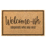 Welcome-ish Doormat / Welcome Mat / Door Mat / Housewarming Gift / Wedding Gift / Shower Gift / Birthday Gift / Introvert Gift