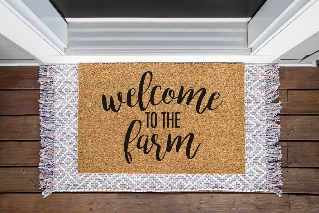 Welcome To The Farm / Welcome Mat / Door Mat / Country Decor / Farmhouse / Southern Decor / Birthday Gift / Farm Decor / Ranch / Stampede