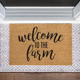 Welcome To The Farm / Welcome Mat / Door Mat / Country Decor / Farmhouse / Southern Decor / Birthday Gift / Farm Decor / Ranch / Stampede