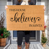 This House Believes In Santa Christmas Doormat / Holiday Doormat / Joyeux Noel / Holiday Decor / Christmas Design / Christmas Gift for Mom