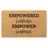 Empowered Women Doormat, Women's Day Welcome Mat, International Women's Day, Gift for Her, Women Owned Business, Girl Power, Strong Woman