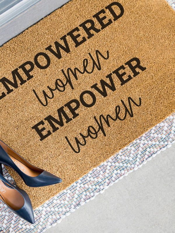 Empowered Women Doormat, Women's Day Welcome Mat, International Women's Day, Gift for Her, Women Owned Business, Girl Power, Strong Woman