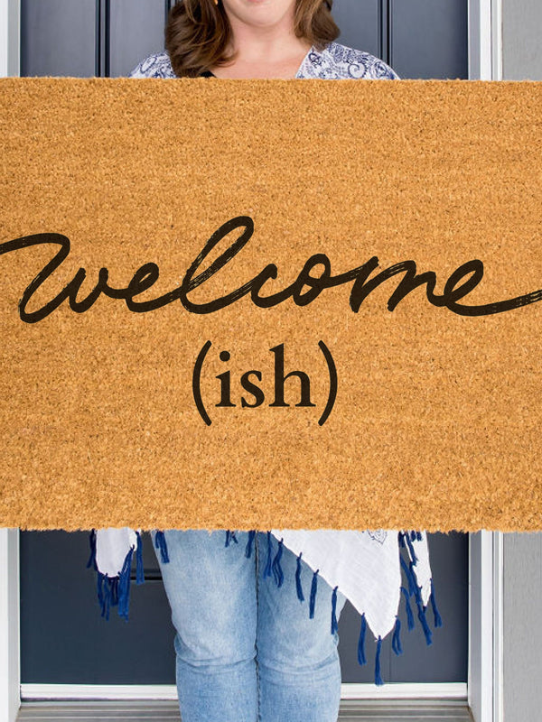 Welcome-ish Doormat, Funny Welcome Mat, Welcomeish Mat, Introvert Door Mat, Welcome ish Doormat, Funny Home Decor, Outdoor Mat, Coir Doormat