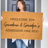 CUSTOM DOORMAT, Welcome to Grandma & Grandpa's Admission One Hug Doormat, Grandparent Welcome Mat,Door Mat, Custom Doormat, Grandparent Gift