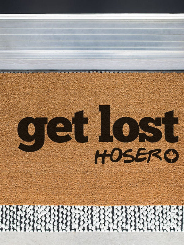 Get Lost Hoser Doormat, Canadian Door Mat, Hockey Doormat, Gift for Him, Funny Gift, Coir Doormat, Funny Hockey Welcome Mat, Front Door Mat
