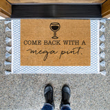 Come Back With a Mega Pint Doormat, Wine Front Door Mat, Funny Welcome Mat, Wine Lovers Gift, Justice for Johnny, Happy Hour Anytime