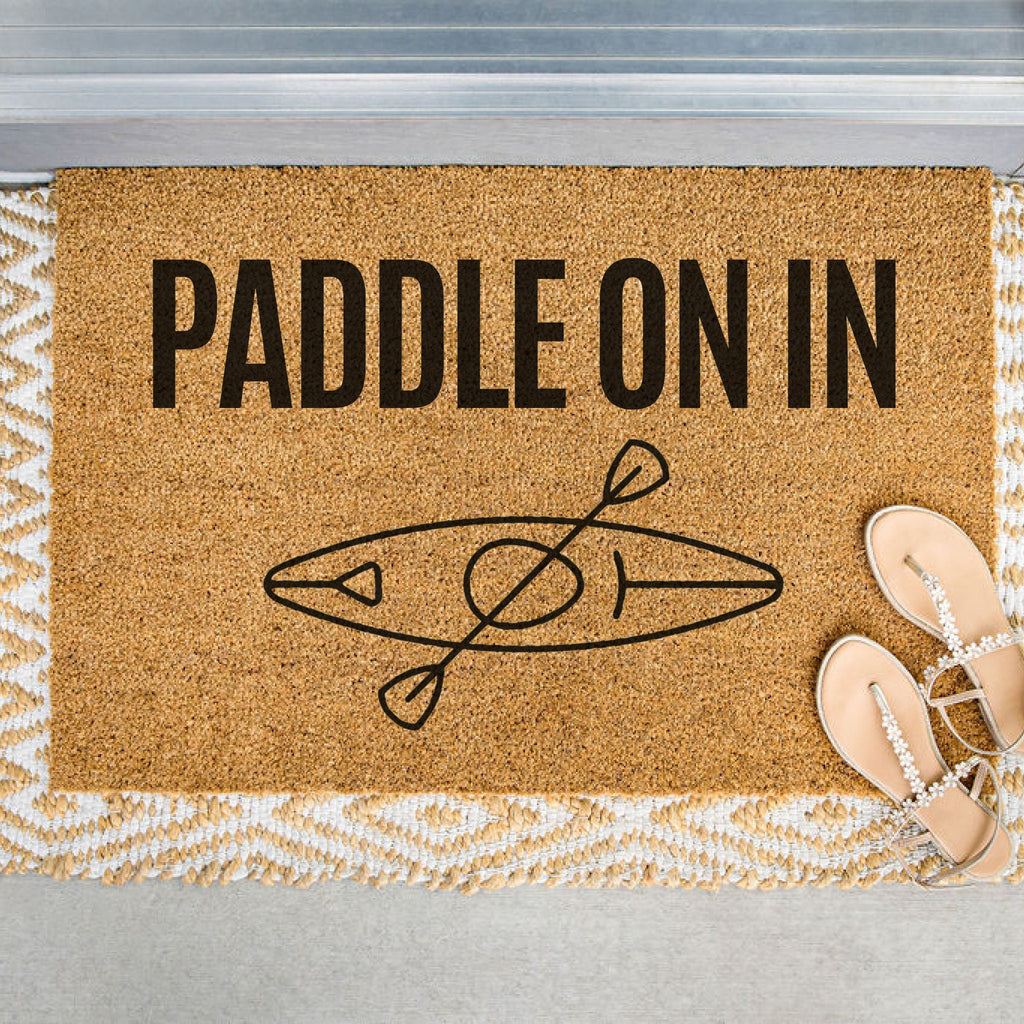 Paddle On In Kayaking Doormat, Funny Welcome Mat, Kayaking Door Mat, Lake Doormat, Cabin Decor, Cottage Door Mat, Housewarming, Watersport
