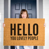 Hello You Lovely People Doormat, Happy Door Mat, Welcome Mat, Funny Doormat, Cute Door Mat, Front Porch Decor, Summer Decor, Coir Mat